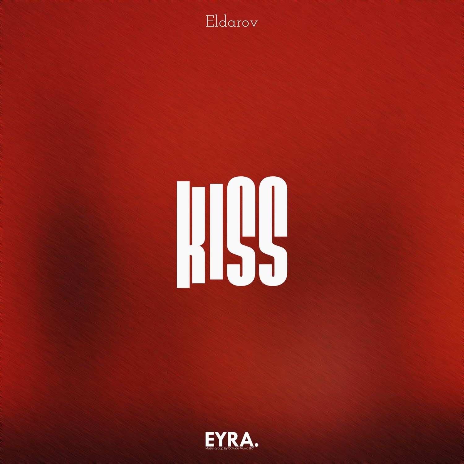 Eldarov - Kiss (Original Mix)