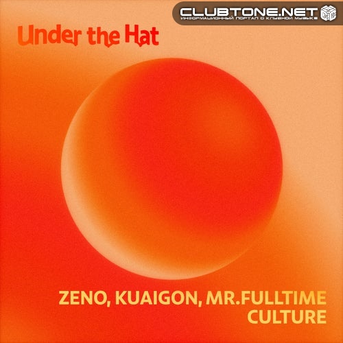 Kuaigon, Zeno (ofc), MR.FULLTIM€ - Culture (Extended Mix)