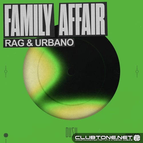 Rag, URBANO - Family Affair (Extended Mix)