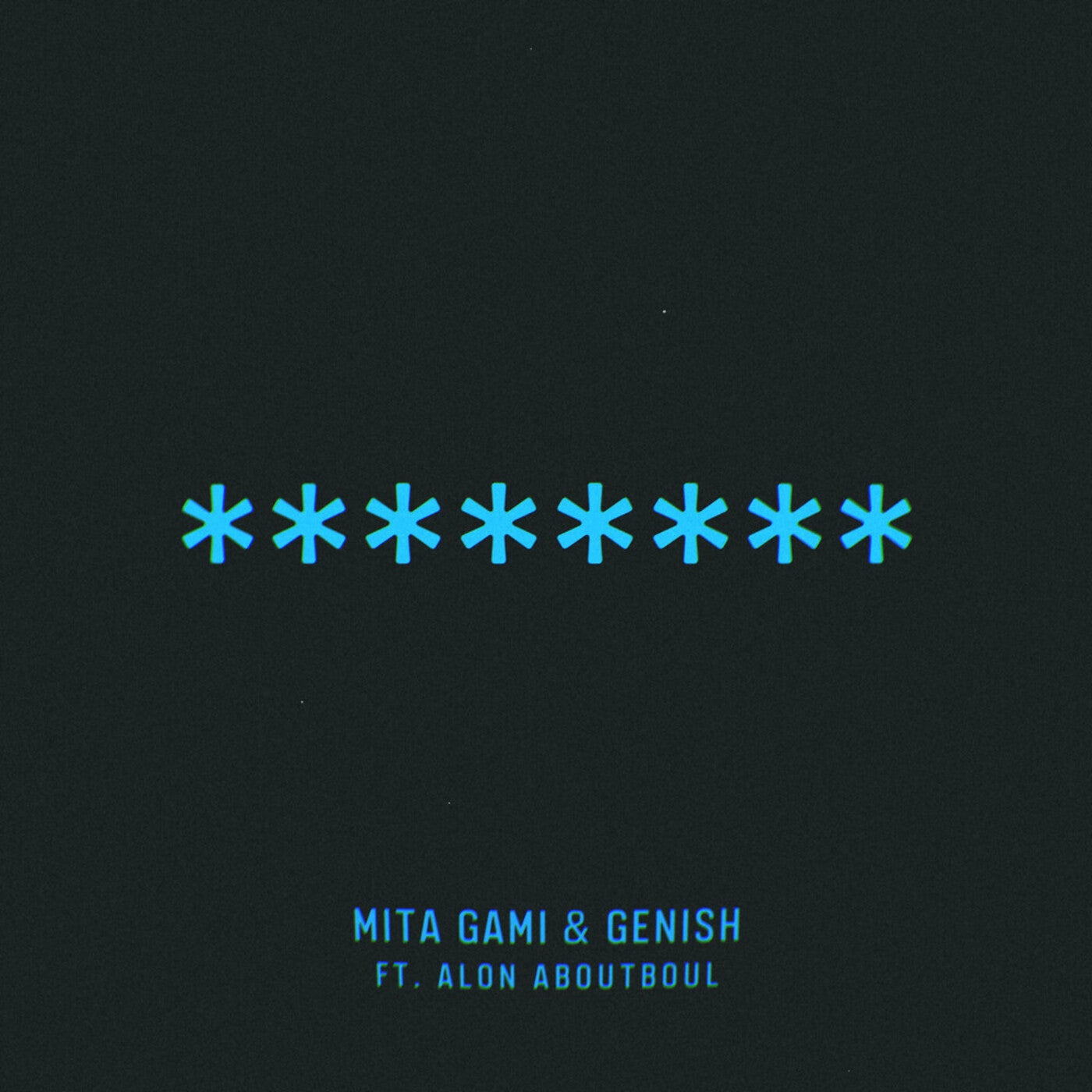 Mita Gami & Genish ft. Alon Aboutboul - Password (Extended Mix)