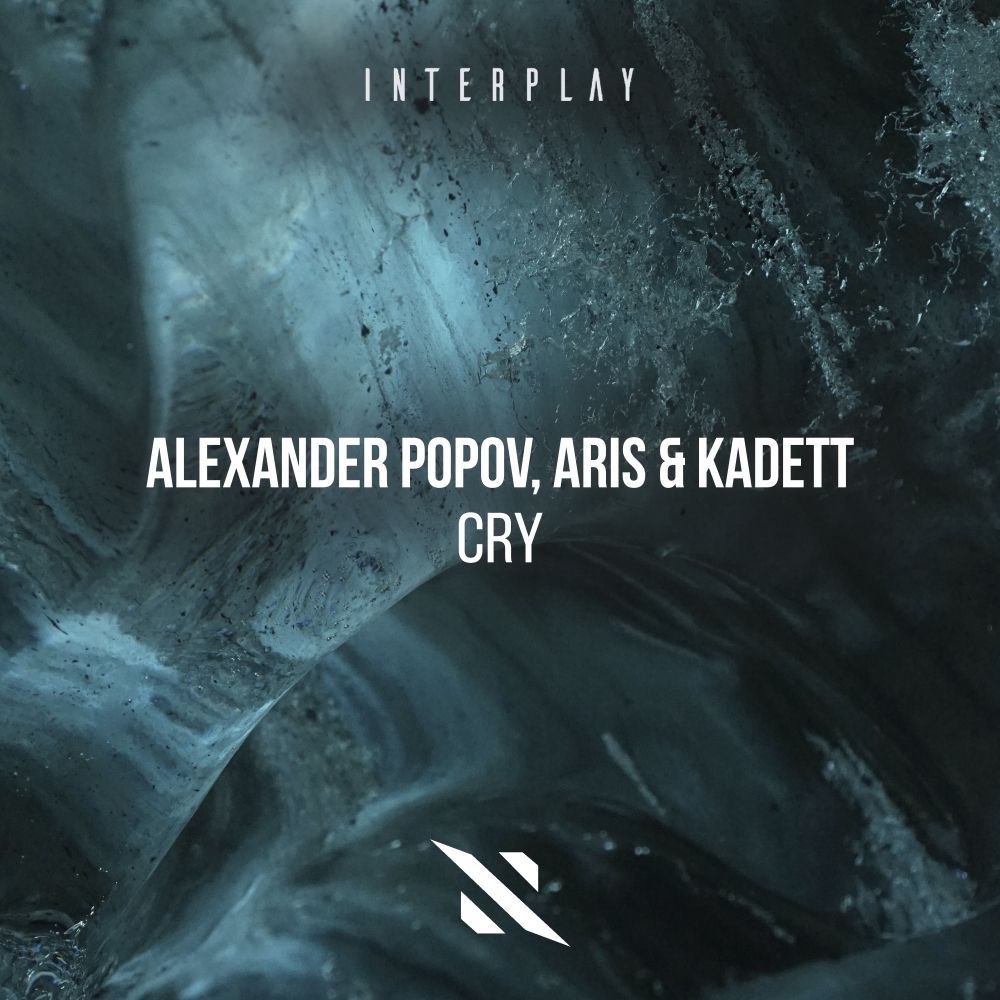 Alexander Popov, Aris & Kadett - Cry (Extended Mix)