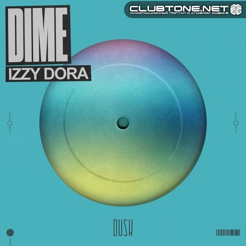 IZZY DORA - Dime (Extended Mix)