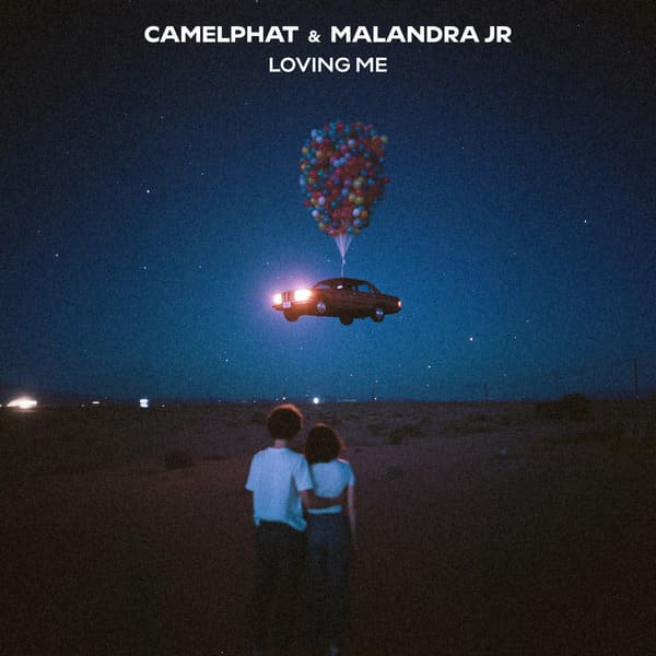 CAMELPHAT, Malandra Jr. - Loving Me
