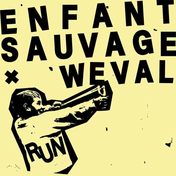 Weval, Enfant Sauvage - RUN