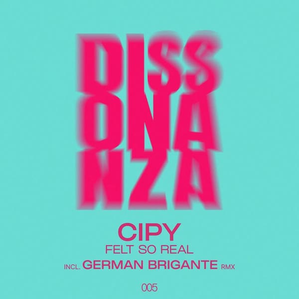 Cipy - Felt So Real (German Brigante Remix)