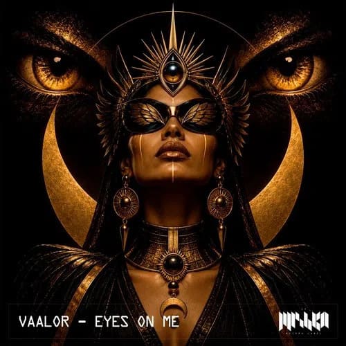 VAALOR - Eyes on Me