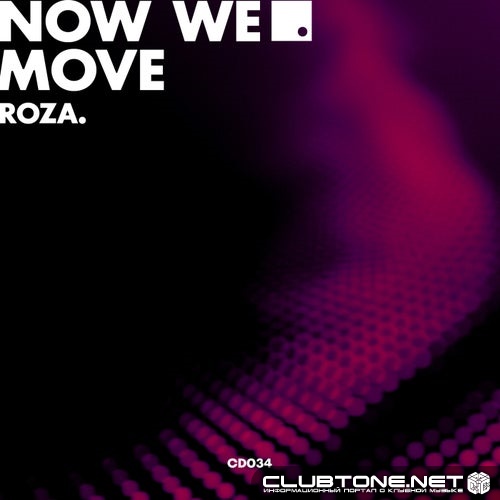 roza. - Now We Move (Original Mix)